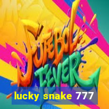 lucky snake 777